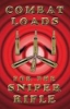 Picture of Combat Loads for the Sniper Rifles